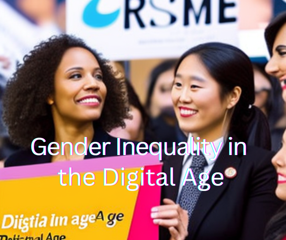 Gender Inequality in the Digital Age
